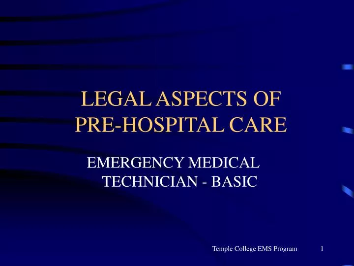 legal aspects of pre hospital care