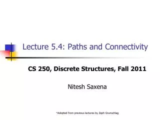 Lecture 5.4: Paths and Connectivity