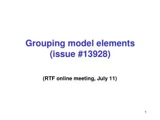 Grouping model elements (issue #13928)