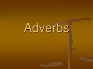 Adverbs