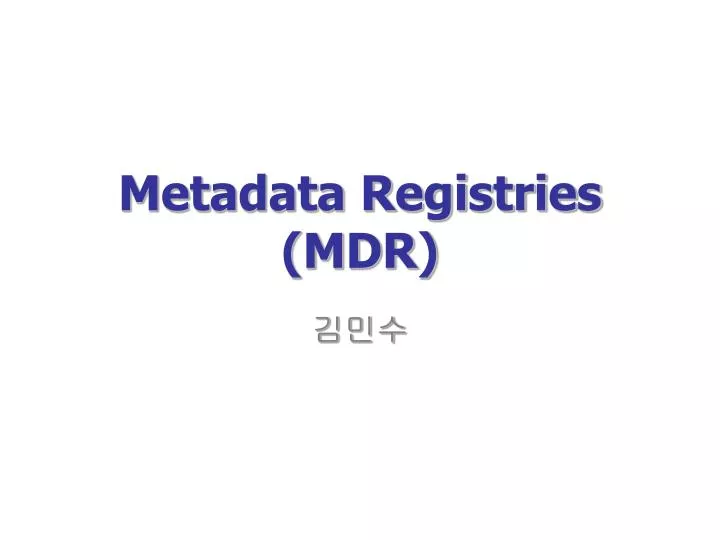 metadata registries mdr