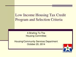 Low Income Housing Tax Credit Program and Selection Criteria