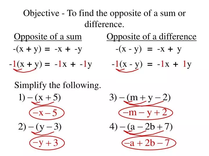 objective to find the opposite of a sum or difference