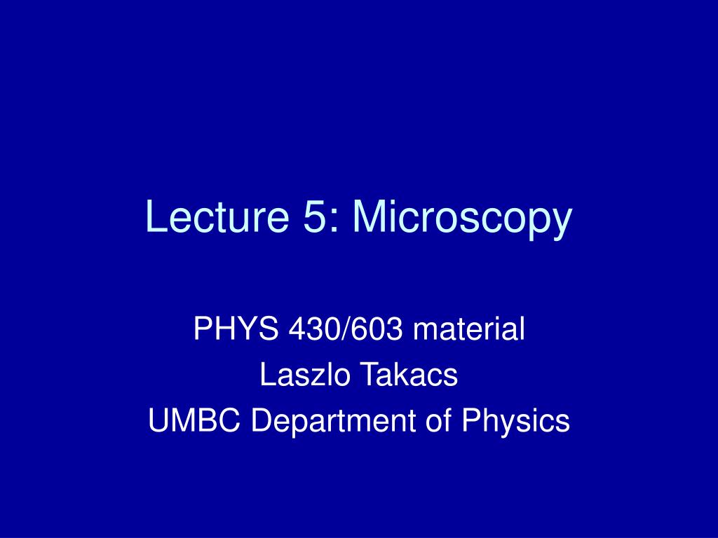 PPT - Understanding Microscopy: Principles and Applications of Light ...