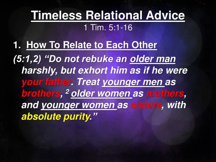 timeless relational advice 1 tim 5 1 16