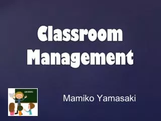 Classroom Management