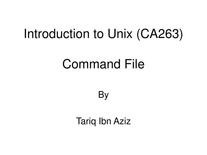 introduction to unix ca263 command file