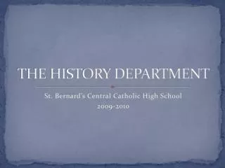 THE HISTORY DEPARTMENT