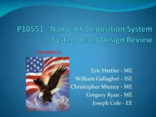 P10551 - Nano-ink Deposition System System Level Design Review