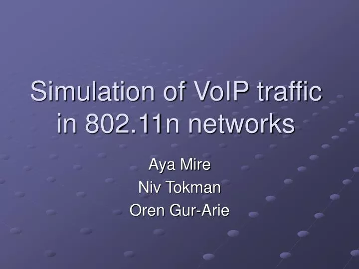 simulation of voip traffic in 802 11n networks
