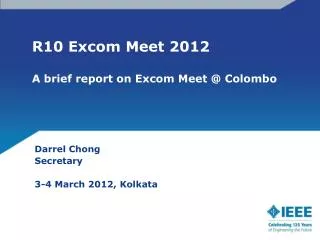 R10 Excom Meet 2012 A brief report on Excom Meet @ Colombo