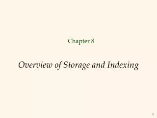 overview of storage and indexing