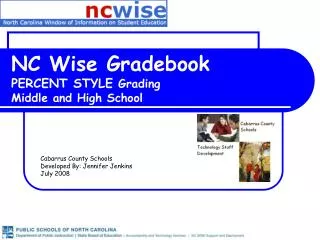 NC Wise Gradebook PERCENT STYLE Grading Middle and High School