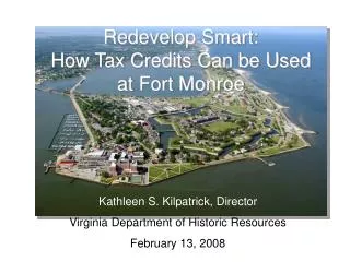 Redevelop Smart: How Tax Credits Can be Used at Fort Monroe