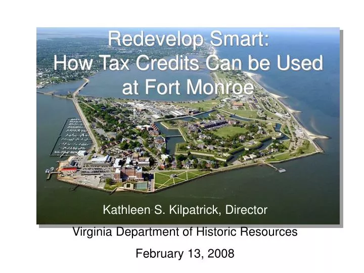 redevelop smart how tax credits can be used at fort monroe