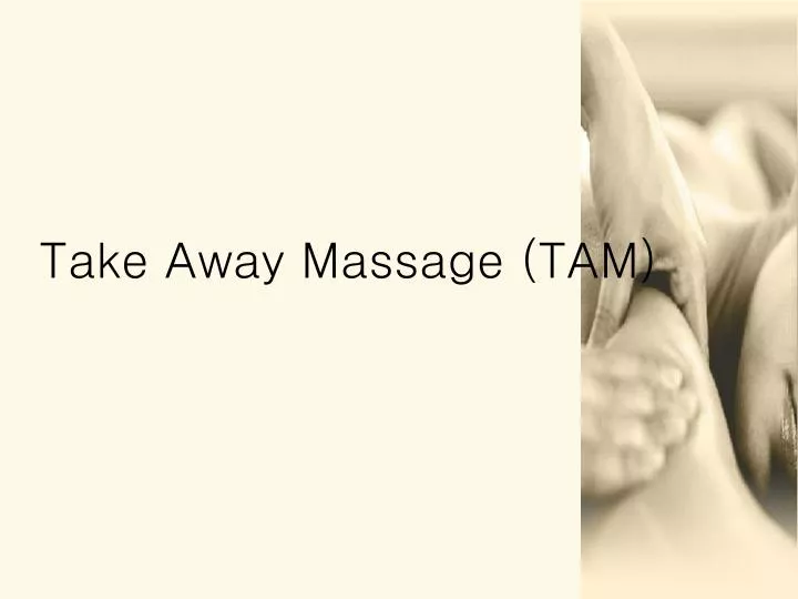 take away massage tam