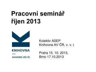 pracovn semin jen 2013