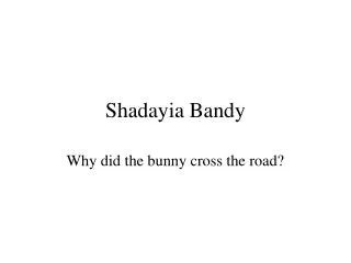 Shadayia Bandy