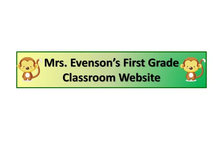 mrs evenson s first grade classroom website