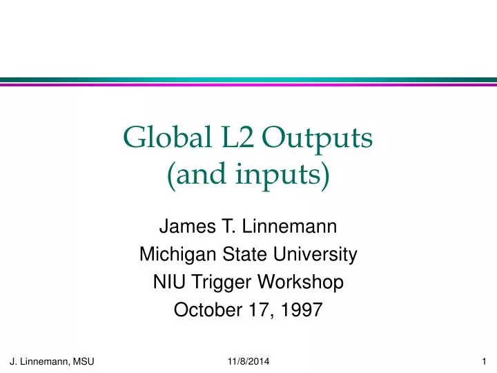 global l2 outputs and inputs