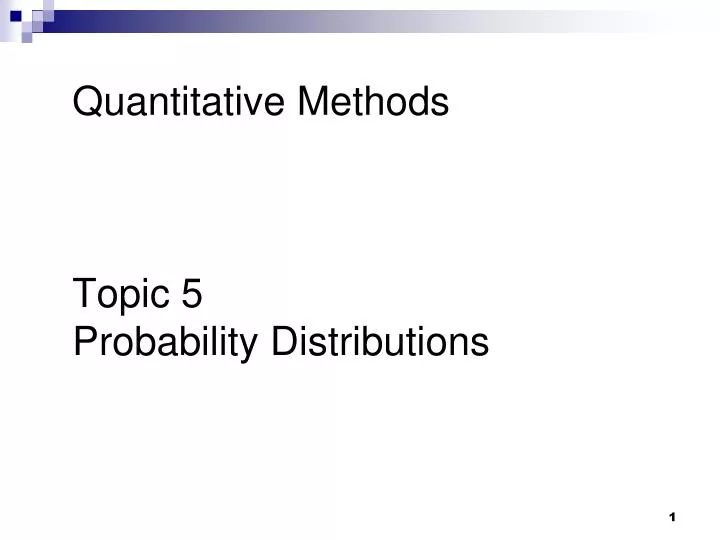 quantitative methods topic 5 probability distributions