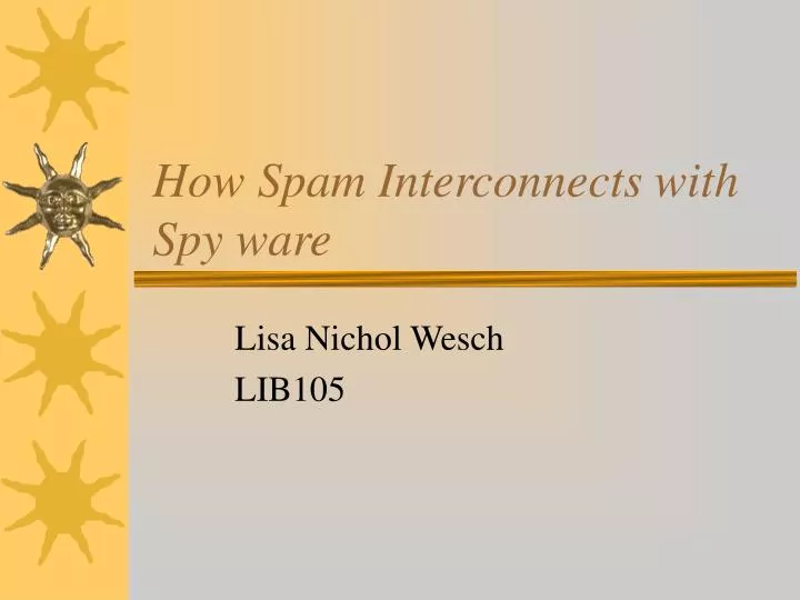 how spam interconnects with spy ware