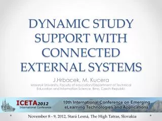 DYNAMIC STUDY SUPPORT WITH CONNECTED EXTERNAL SYSTEMS