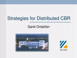 Strategies for Distributed CBR
