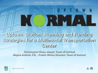Uptown Station: Planning and Funding Strategies for a Multimodal Transportation Center