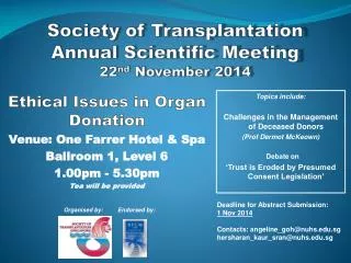 Society of Transplantation Annual Scientific Meeting 22 nd November 2014