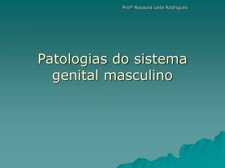 patologias do sistema genital masculino