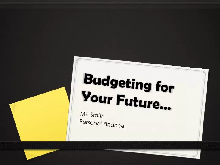 budgeting for your future