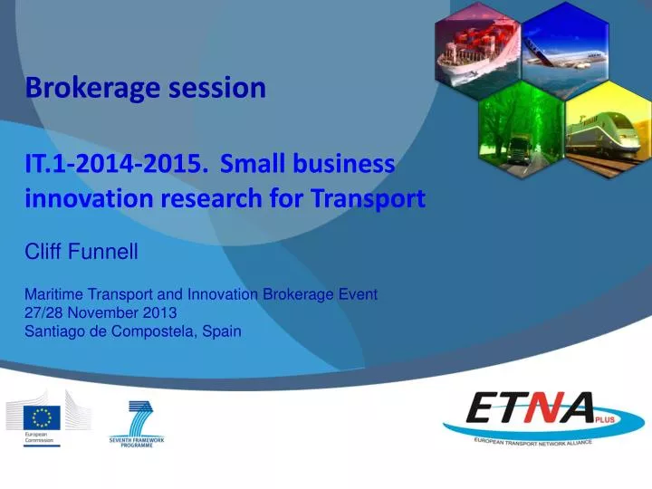 brokerage session it 1 2014 2015 small business innovation research for transport