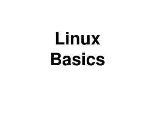 Linux Basics