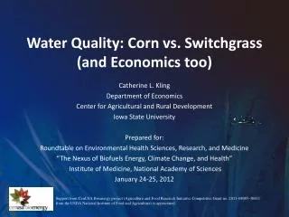 Water Quality: Corn vs. Switchgrass (and Economics too)