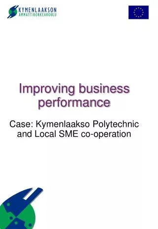 Improving business performance Case: Kymenlaakso Polytechnic and Local SME co-operation