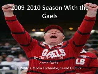 2009-2010 Season With the Gaels