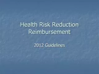 Health Risk Reduction Reimbursement