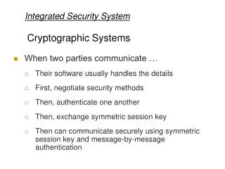 Integrated Security System Cryptographic Systems