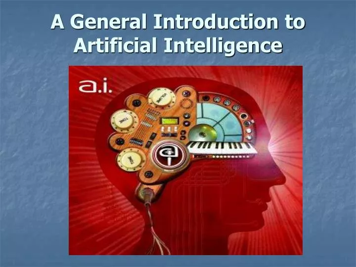 a general introduction to artificial intelligence