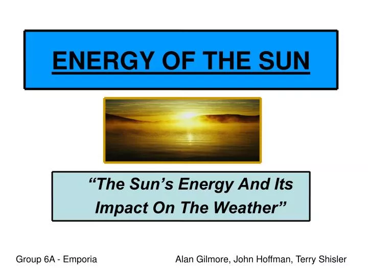 the sun s energy and its impact on the weather