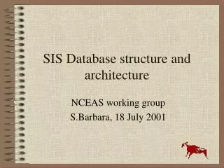 SIS Database structure and architecture