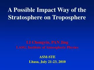 A Possible Impact Way of the Stratosphere on Troposphere
