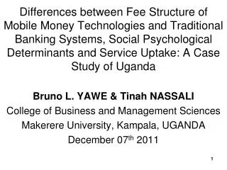 Bruno L. YAWE &amp; Tinah NASSALI College of Business and Management Sciences