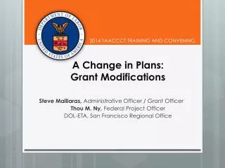 A Change in Plans: Grant Modifications