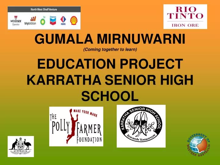 gumala mirnuwarni coming together to learn education project karratha senior high school