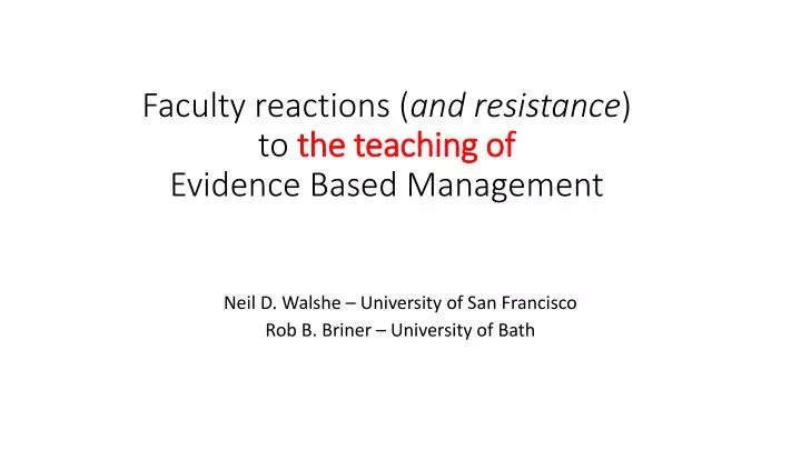 faculty reactions and resistance to the teaching of evidence based management