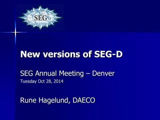 New versions of SEG-D