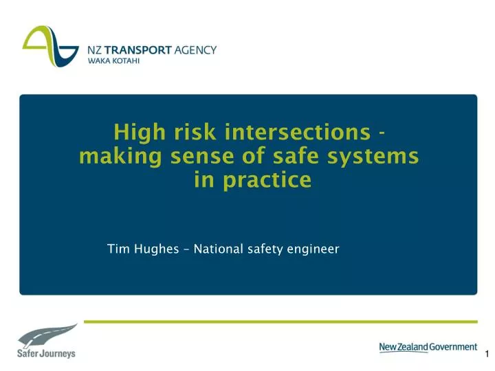 high risk intersections making sense of safe systems in practice