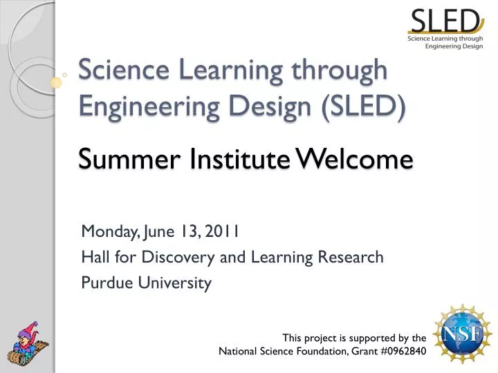 science learning through engineering design sled summer institute welcome